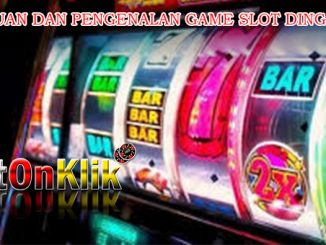 Panduan dan pengenalan game slot dingdong